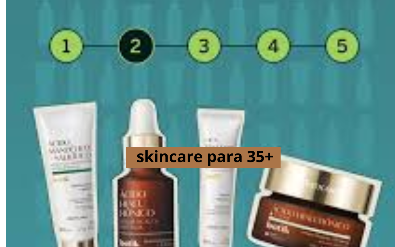 Passo a Passo da Rotina de Skincare para Quem Passou dos 35